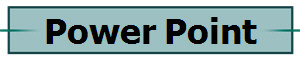 Power Point